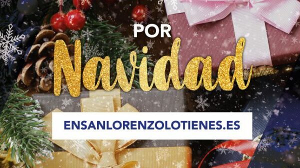 Cartel De La Campaña 'Por Navidad, En San Lorenzo Lo Tienes'
